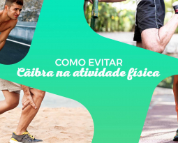 Cãibra na atividade física: como evitar