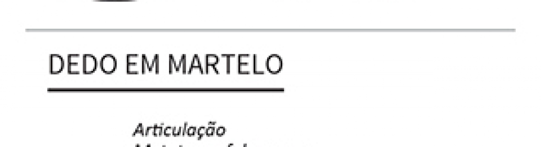 Conheça tudo sobre os dedos em garra e em martelo